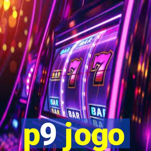 p9 jogo